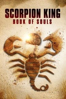 მორიელთა მეფე: სულების წიგნი The Scorpion King: Book of Souls