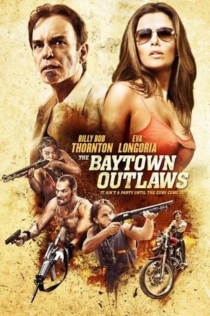 ბეითაუნელი ბანდიტები The Baytown Outlaws