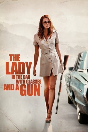 ქალი სათვალითა და ავტომობილში იარაღით The Lady in the Car with Glasses and a Gun