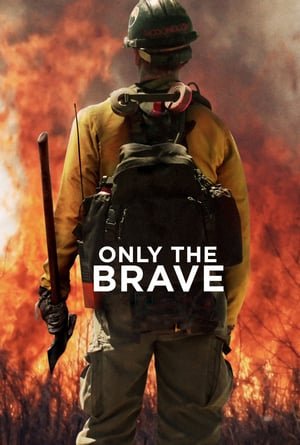 ცეცხლის ალში Only the Brave