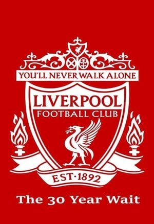 ლივერპული Liverpool FC: The 30-Year Wait